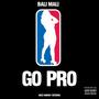 Go Pro (Explicit)