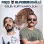 Eğilen Kurt Kahrolsun (feat. Alperen Kekilli)