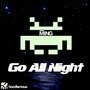 Go All Night