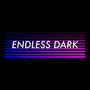 Endless Dark