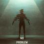 No Problem (Explicit)