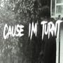 Cause im turnt (Explicit)