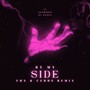 By My Side (FØX BR & Cerds Remix)