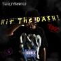 Hit The Dash (Explicit)