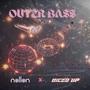 OUTER BASS (Explicit)