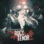 THE ROCK TENOR PART 1