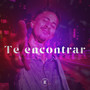 Te Encontrar