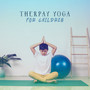 Therpay Yoga for Children: Calming Sounds for Better Focus