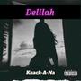 Delilah (Explicit)