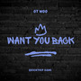 Want You Back (Explicit)