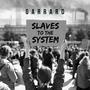 Slaves To The System (feat. Alexis Dimitriou of Lost In Wonderland)