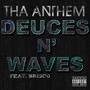 Deuces N' Waves (feat. Brisco) - Single
