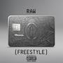 RAW (Freestyle) [Explicit]