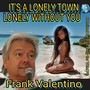 Lonely Town (2023 Remastered Remix)