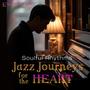 Soulful Rhythms: Jazz Journeys for the Heart