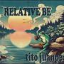 RELATIVE BE