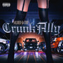 Crunk Ally (Explicit)