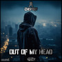 Out Of My Head (Explicit)