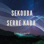 Sekouba / Serre KABA