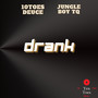 Drank (Explicit)