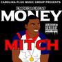 MONEY MITCH (feat. Yvng Ari) [Explicit]