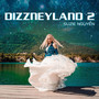 Dizzneyland 2