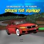 Crusing the highway (feat. PG Youngin) [Explicit]