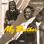 My Brother (feat. Omo Muda & Wasgy)