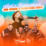 Suel e Balacobaco (Ao Vivo na Resenha Pagode e Chinelo)