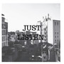 Just Listen (Explicit)
