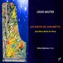 Louis Sauter: Les Noces de Chounette & Other Works for Piano