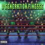 D GENERATION FINESSE (Explicit)