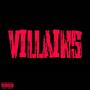 Villains (Explicit)