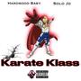 Karate Klass (feat. Hardwood Baby) [Explicit]