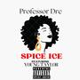 Spice ice (feat. Young Taylor ZA)