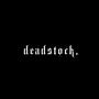 Deadstock (Explicit)