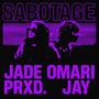 Sabotage (feat. Prxd. Jay) [Explicit]