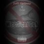 ****'em Out (feat. D-Lo) [Explicit]