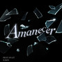 Amanecer (Explicit)