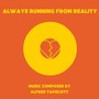 Always Running from Reality (Original Motion Picture Soundtrack) [Explicit]