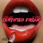 Certified Freak (Explicit)