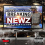 Breaking Newz (Explicit)