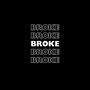 Broke