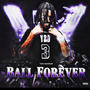 Ball forever (Explicit)