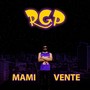 Mami Vente (Explicit)