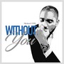 Without You (Radio Edit)