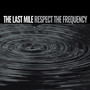 Respect the Frequency (Explicit)