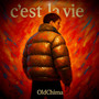 c’est la vie