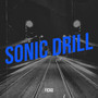 Sonic Drill (Explicit)