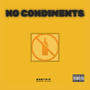 No condiments (Explicit)